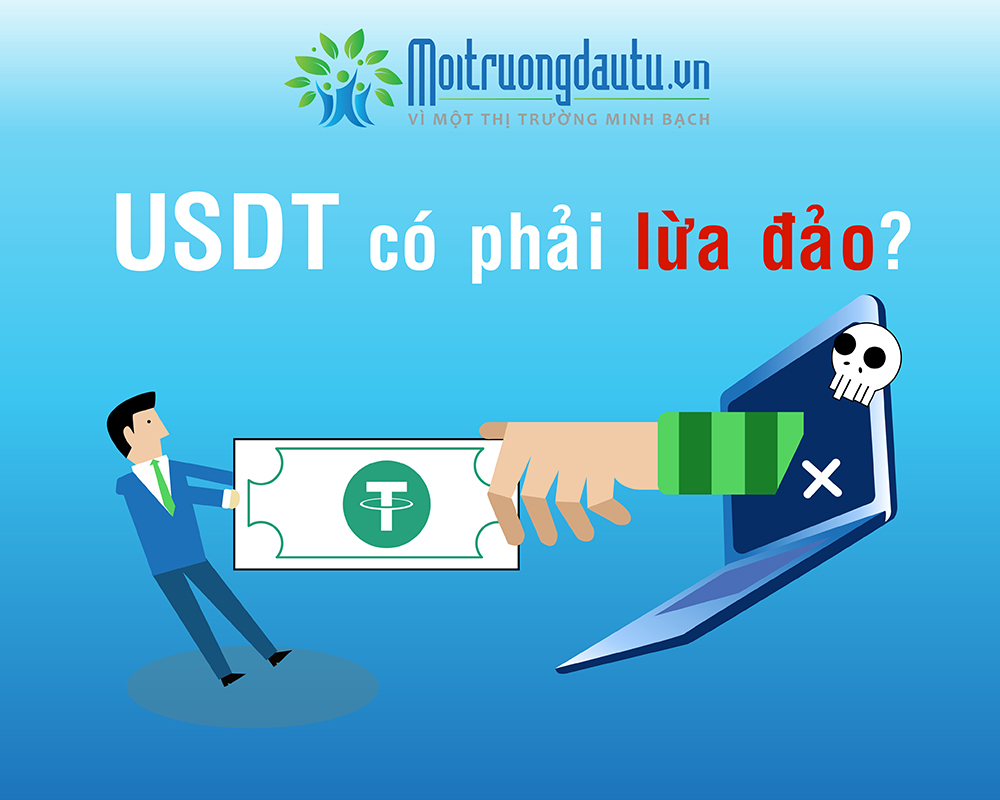 USDT có phải lừa đảo? (Đồ họa: Moitruongdautu.vn)