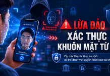 Lừa Đảo Xác Thực Khuôn Mặt Từ Xa Ngày Càng Tinh Vi